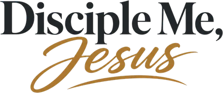 Disciple Me, Jesus